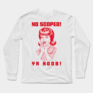 No scoped 10.0 Long Sleeve T-Shirt